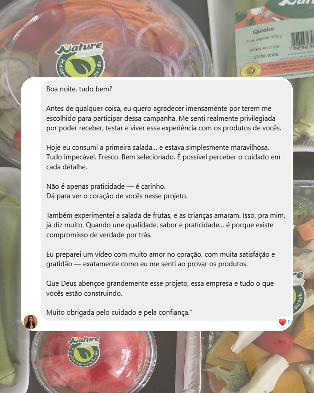Cliente Nature Prontos: primeira salada maravilhosa, fresca e bem selecionada